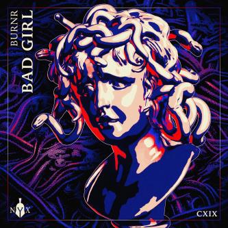 Обложка к песне Bad Girl (Extended Mix) от Burnr