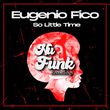 Обложка к песне So Little Time (Original Mix) от Eugenio Fico