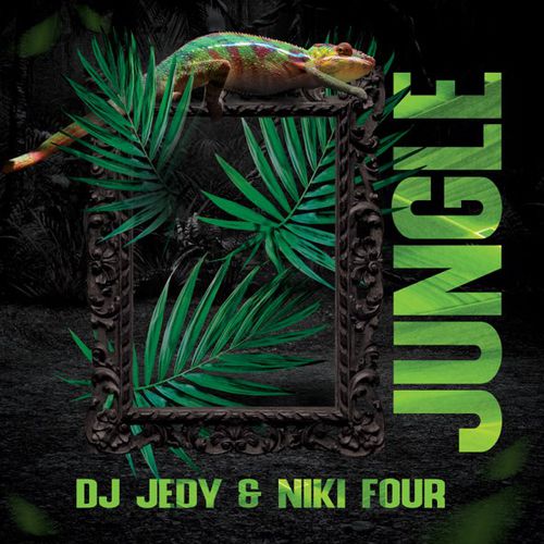 Обложка к песне Jungle (feat. Niki Four) от DJ Jedy