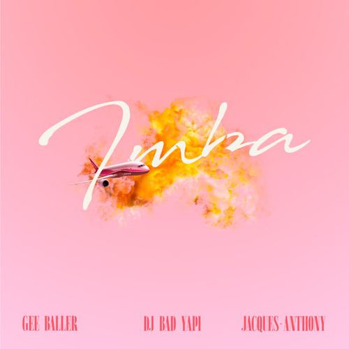 Обложка к песне Imba (feat. Жак Энтони & Gee Baller) от DJ Bad Yapi