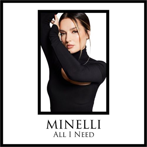 Обложка к песне All I Need от Minelli