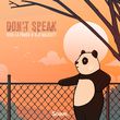 Обложка к песне Don't Speak (feat. Her Majesty) от Viva La Panda