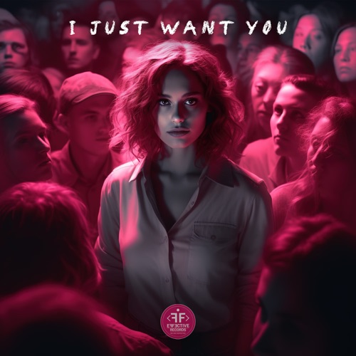 Обложка к песне I Just Want You (feat. Kanvise & Organ) от Oneil