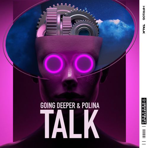 Обложка к песне Talk (feat. Polina) от Going Deeper