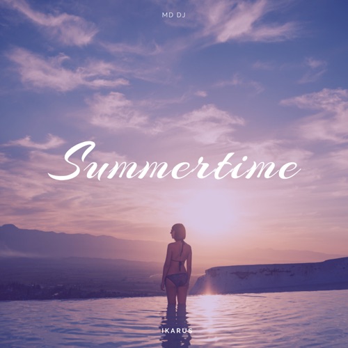 Обложка к песне Summertime (feat. Ikarus) от MD DJ