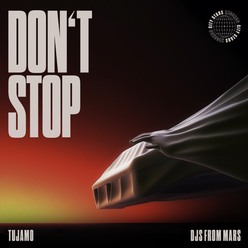 Обложка к песне Don't Stop (feat. DJs From Mars) от Tujamo