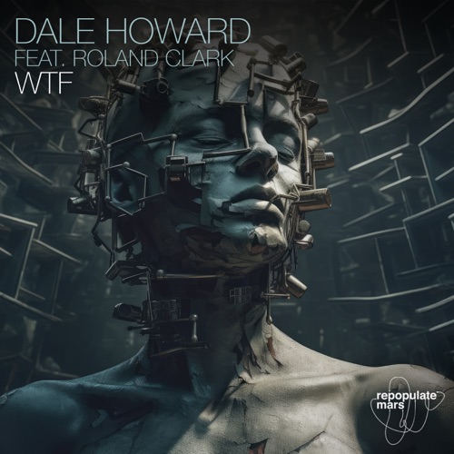 Обложка к песне Wtf (Original Mix) от Dale Howard & Roland Clark