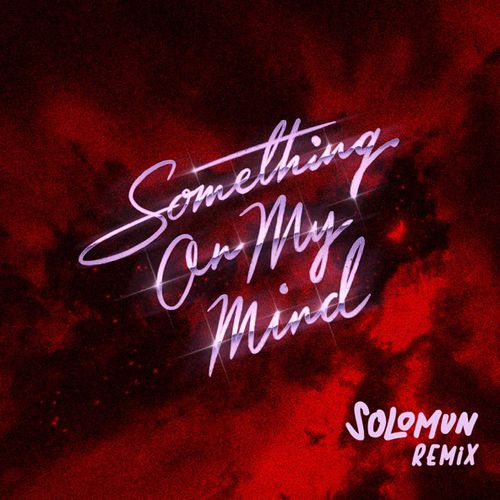 Обложка к песне Something On My Mind (Solomun Remix) от Duke Dumont & Purple Disco Machine