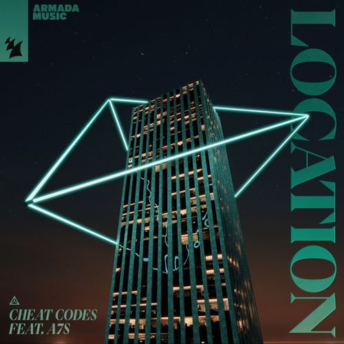 Обложка к песне Location (feat. A7S) от Cheat Codes