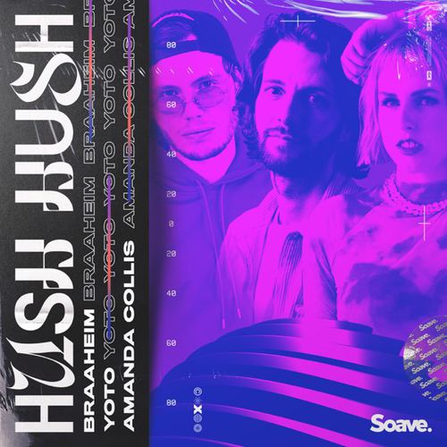 Обложка к песне Hush Hush (feat. Yoto & Amanda Collis) от Braaheim