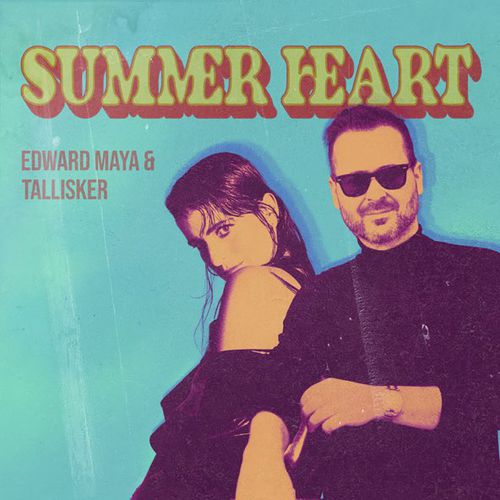 Обложка к песне Summer Heart (feat. Tallisker) от Edward Maya