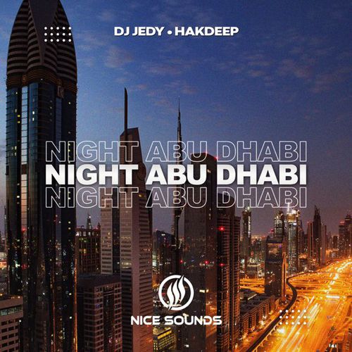 Обложка к песне Night Abu Dhabi (feat. Hakdeep) от DJ Jedy