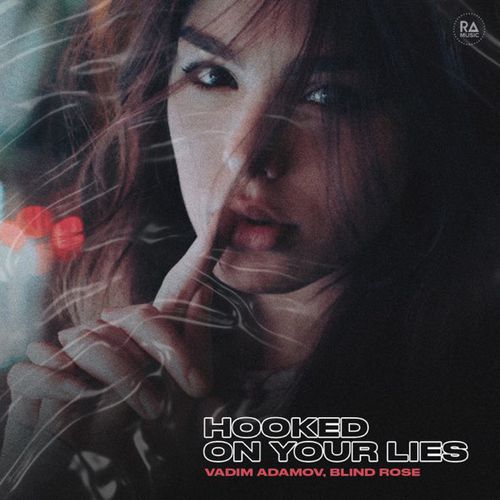 Обложка к песне Hooked On Your Lies (feat. Blind Rose) от Vadim Adamov