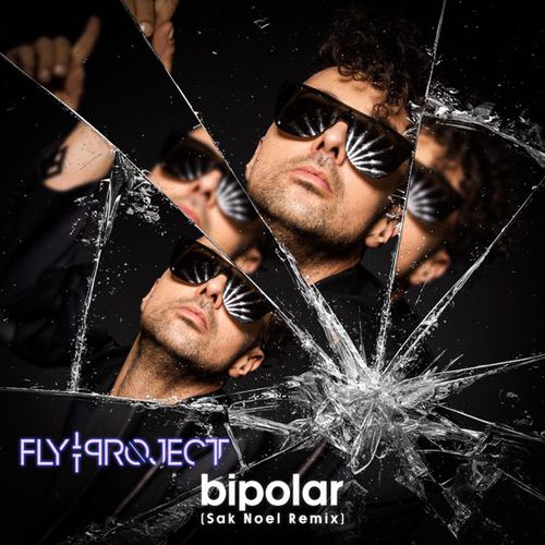Обложка к песне Bipolar (Sak Noel Remix) от Fly Project