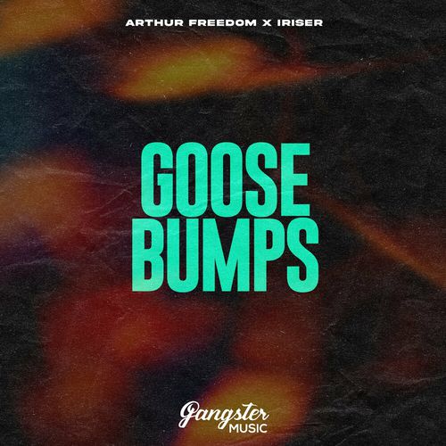 Обложка к песне Goosebumps (feat. Iriser) от Arthur Freedom