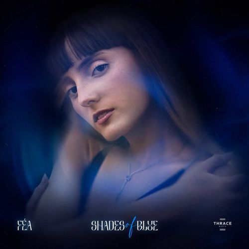 Обложка к песне Shades of Blue от Fea