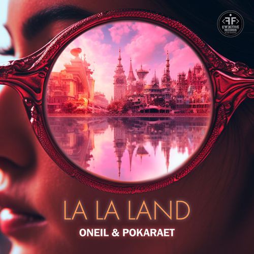 Обложка к песне La La Land (feat. Pokaraet) от Oneil