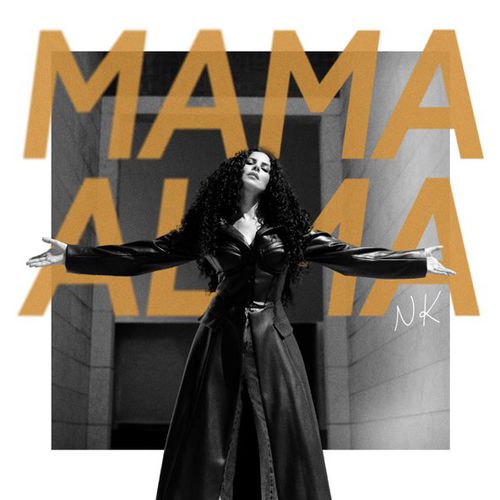 Обложка к песне Mama Alma от NK
