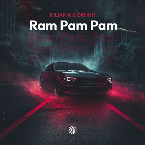 Обложка к песне Ram Pam Pam (feat. Grhhh) от Kilian K