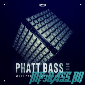 Обложка к песне Phatt Bass 2016 (Original Mix) от Wolfpack & Warp Brothers
