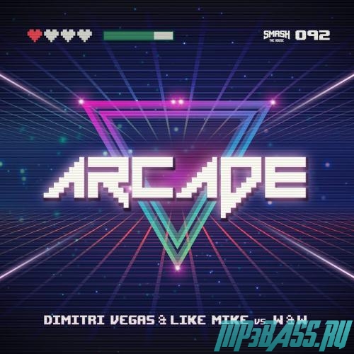 Обложка к песне Arcade (Original Mix) от Dimitri Vegas & Like Mike vs. W&W