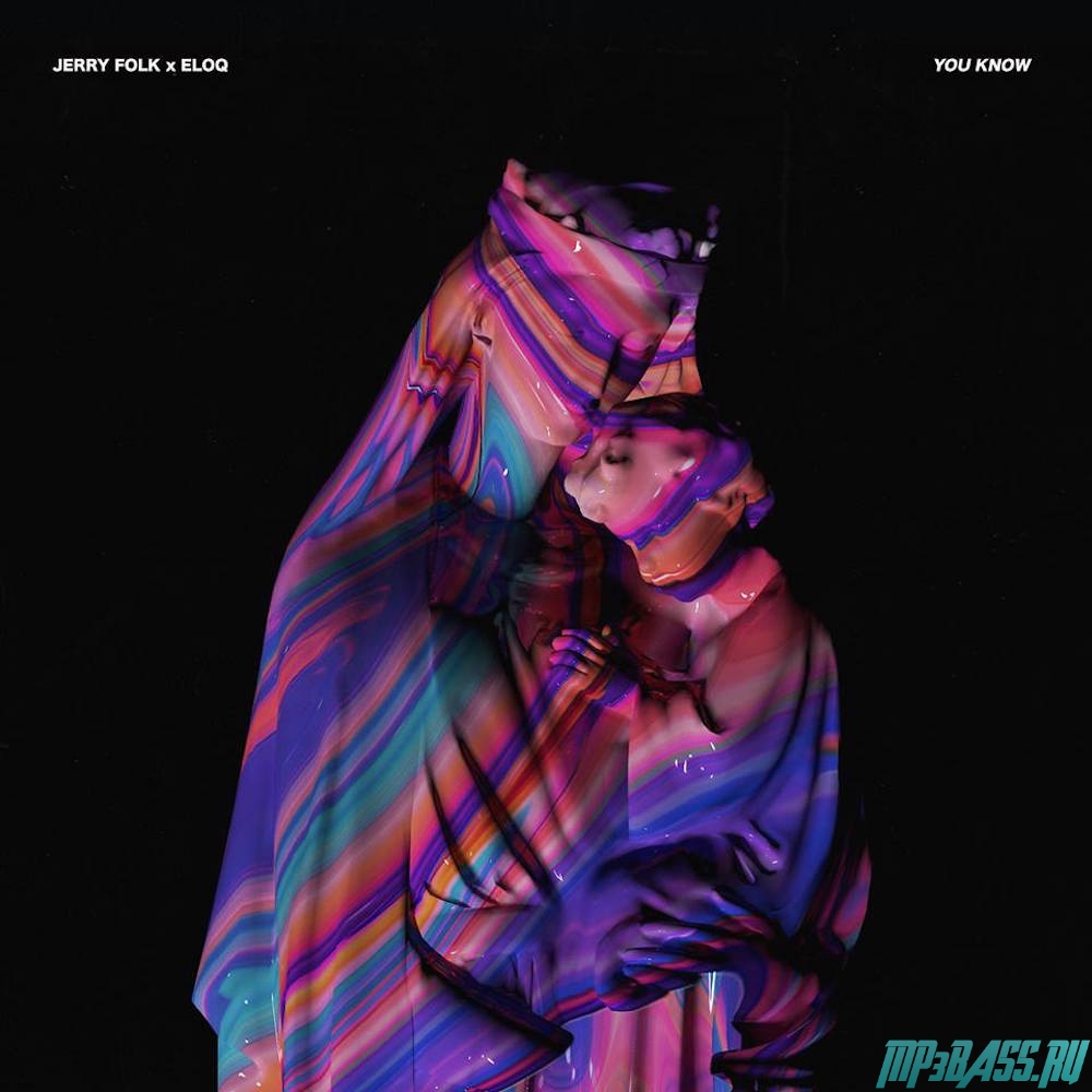 Обложка к песне You Know (feat. Eloq) от Jerry Folk