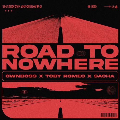 Обложка к песне Road To Nowhere (feat. Toby Romeo & Sacha) от Ownboss