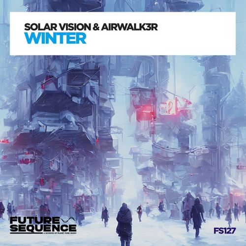 Обложка к песне Winter (Extended Mix) от Solar Vision & Airwalk3r