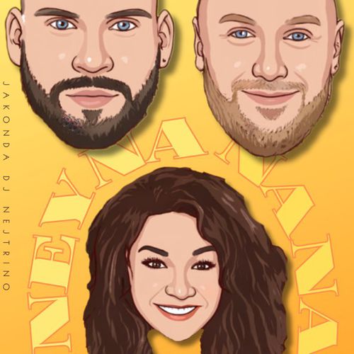 Обложка к песне Ney Na Na Na (feat. Nejtrino) от Jakonda