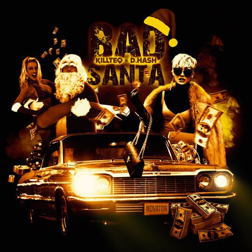 Обложка к песне Bad Santa (feat. D.Hash) от Killteq