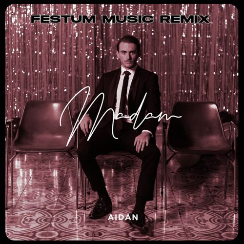 Обложка к песне Madam (Festum Music Remix) от Aidan