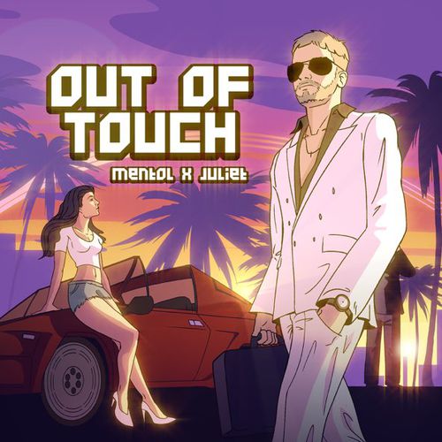 Обложка к песне Out Of Touch (feat. Juliet) от Mentol