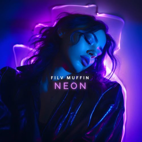 Обложка к песне Neon (feat. Muffin) от Filv