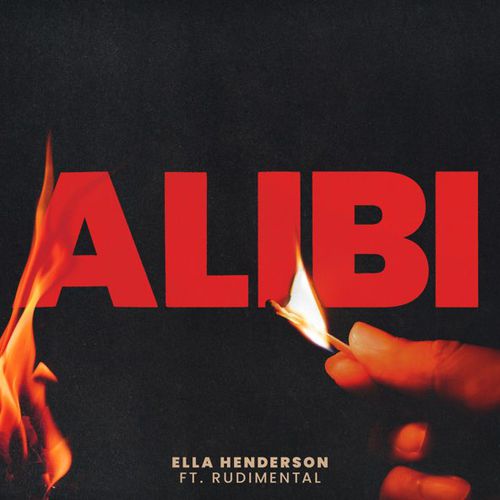 Обложка к песне Alibi (feat. Rudimental) от Ella Henderson
