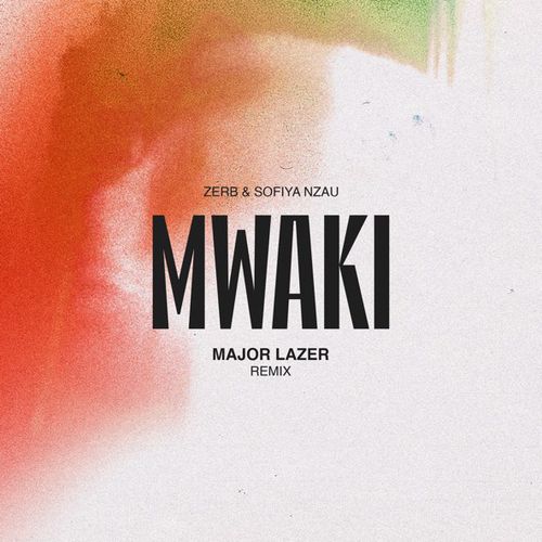 Обложка к песне Mwaki (Major Lazer Remix) от Zerb & Sofiya Nzau