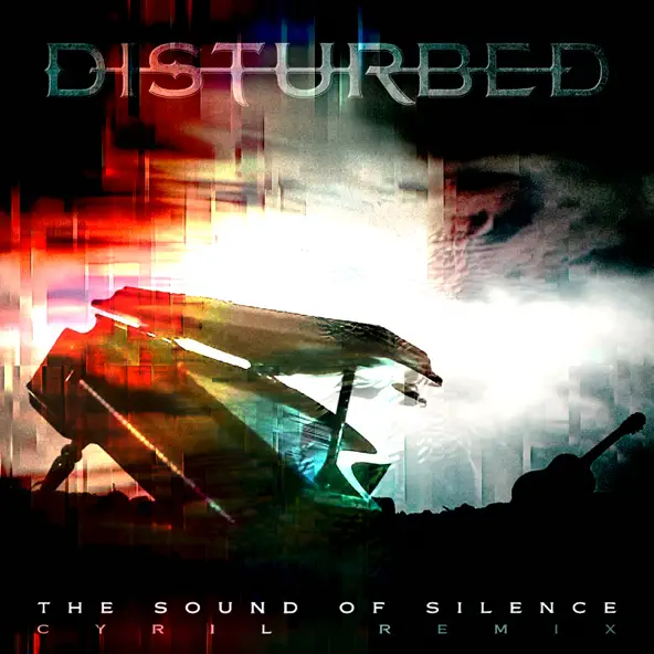 Обложка к песне The Sound Of Silence (Cyril Remix) от Disturbed