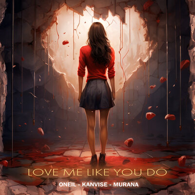 Обложка к песне Love Me Like You Do (feat. Kanvise & Murana) от Oneil