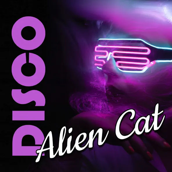 Обложка к песне Disco от Alien Cat