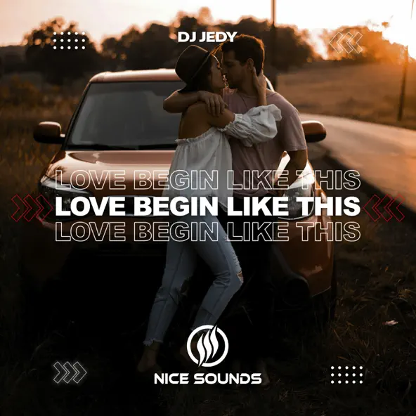 Обложка к песне Love Begin Like This от DJ Jedy