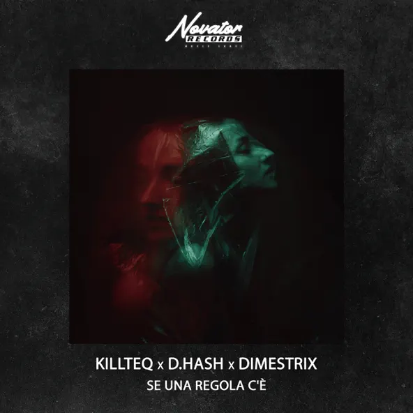 Обложка к песне Se Una Regola C'e (feat. D.Hash & Dimestrix) от Killteq