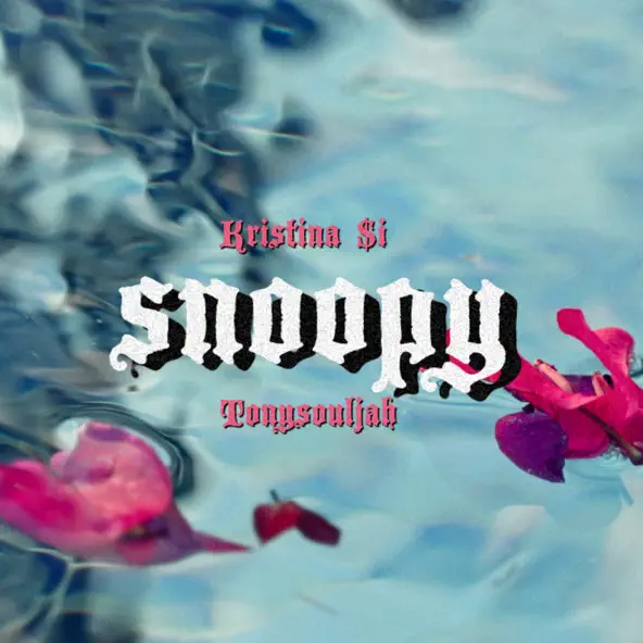 Обложка к песне Snoopy (feat. TonySouljah) от Kristina Si