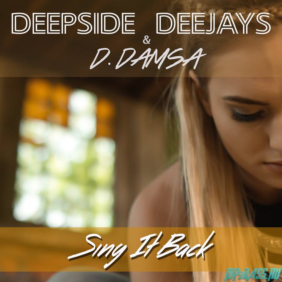 Обложка к песне Sing It Back (Extended Mix) от Deepside Deejays & D.Damsa