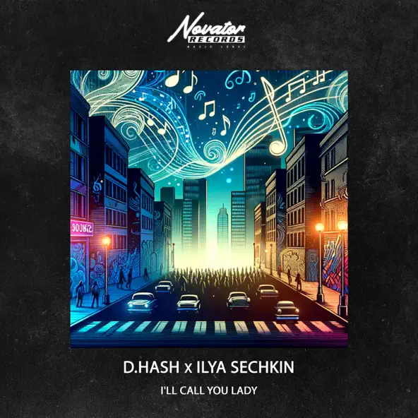 Обложка к песне I'll Call You Lady (feat. Ilya Sechkin) от D.Hash