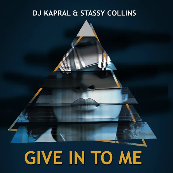Обложка к песне Give In to Me (feat. Stassy Collins) от DJ Kapral