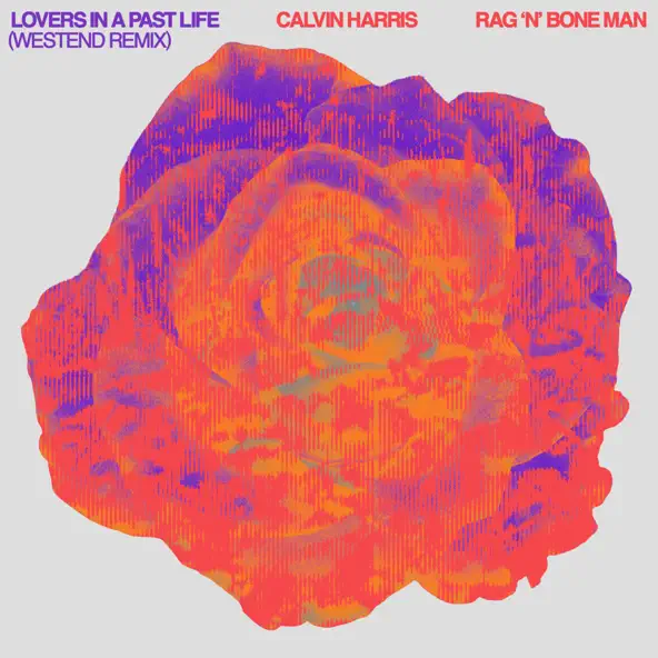Обложка к песне Lovers In A Past Life (Westend Remix) от Calvin Harris & Rag'n'Bone Man