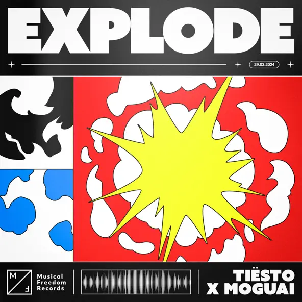 Обложка к песне Explode (feat. Moguai) от Tiësto