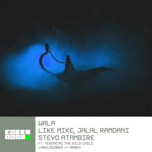 Обложка к песне Wala (Extended Mix) от Like Mike & Jalal Ramdani & Stevo Atambire feat. Yeronimo feat. The Wild Child