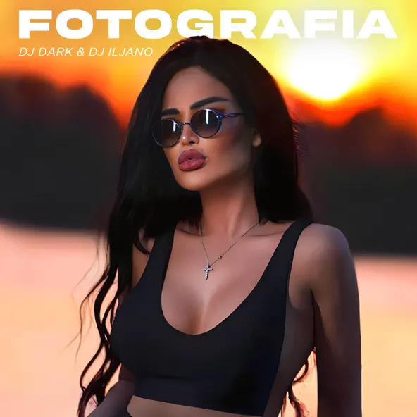 Обложка к песне Fotografia (feat. DJ Iljano) от DJ Dark