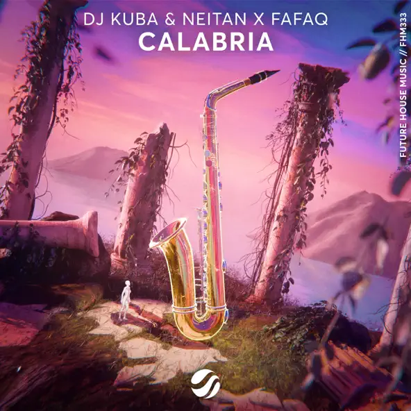 Обложка к песне Calabria (feat. Neitan & Fafaq) от DJ Kuba