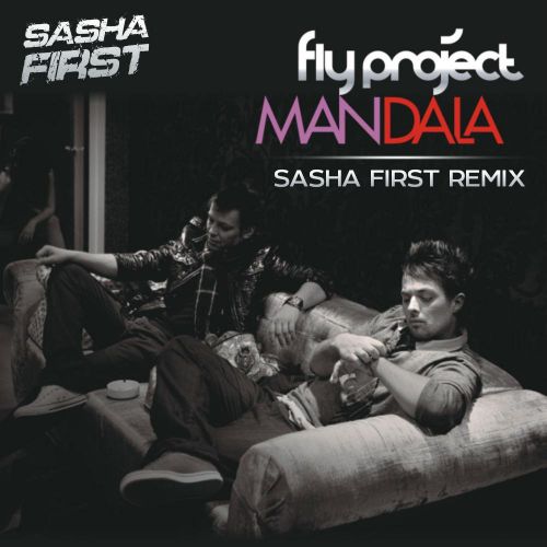 Обложка к песне Mandala (Sasha First Remix) от Fly Project